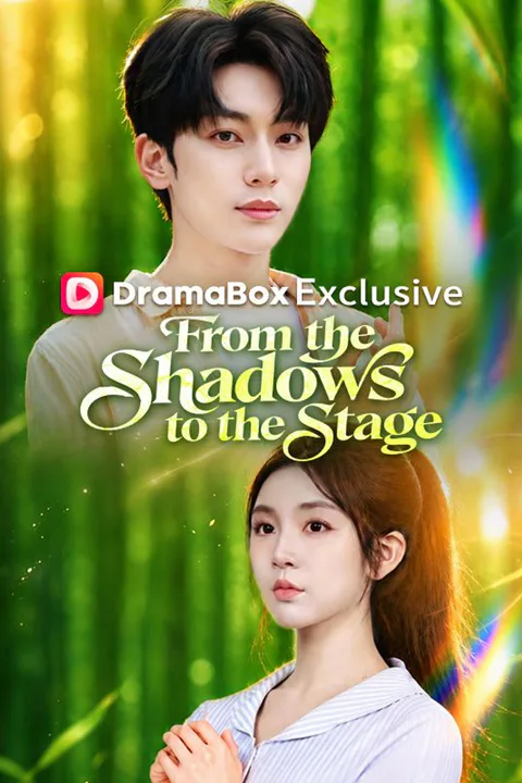 From the Shadows to the Stage poster