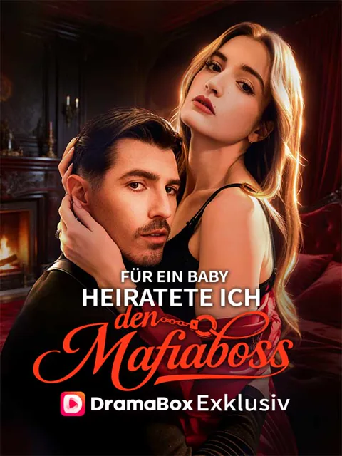 Poster von Für ein Baby heiratete ich den Mafiaboss