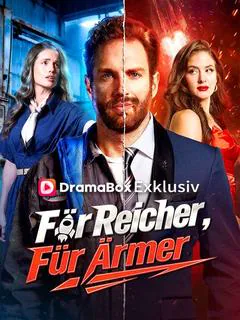 Poster von Für Reicher, Für Ärmer