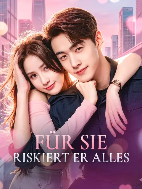 Poster von Für sie riskiert er alles
