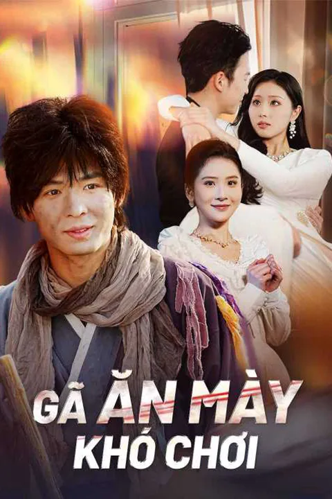 Poster Gã Ăn Mày Khó Chơi