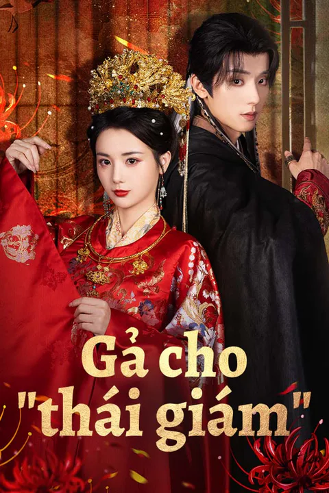 Poster Gả cho "thái giám"