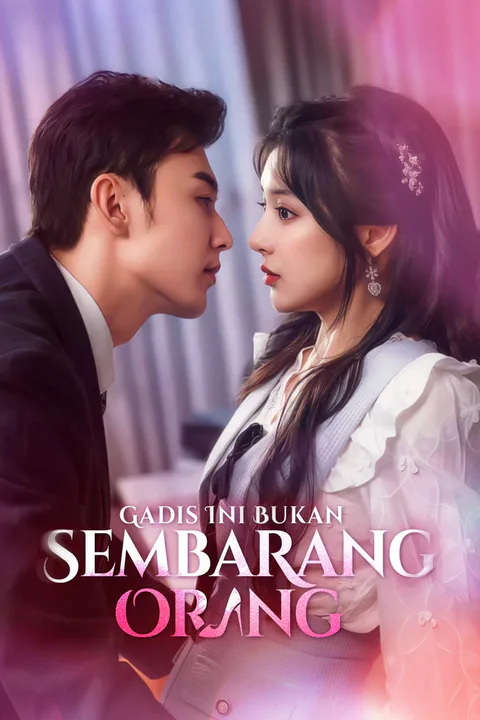 Poster Gadis Ini Bukan Sembarang Orang