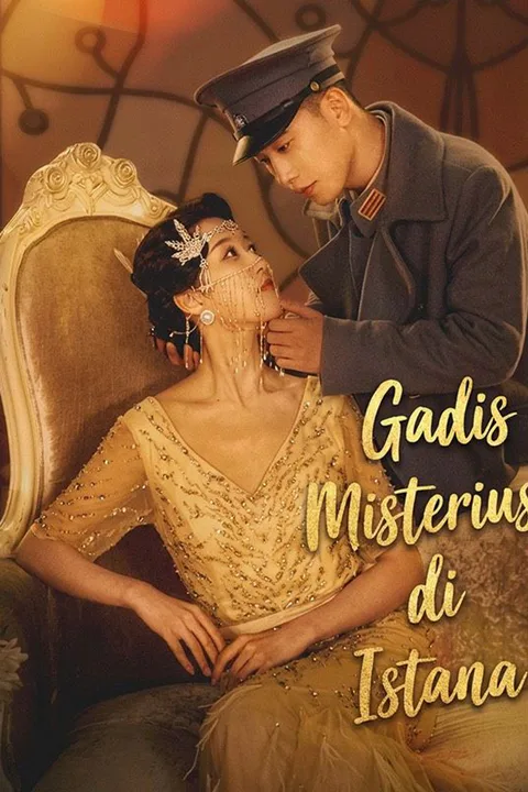 Poster Gadis Misterius di Istana
