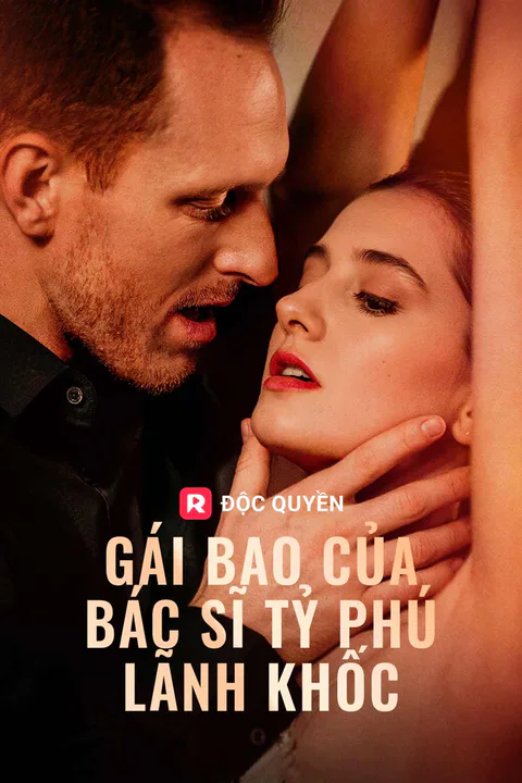 Poster Gái Bao Của Bác Sĩ Tỷ Phú Lãnh Khốc