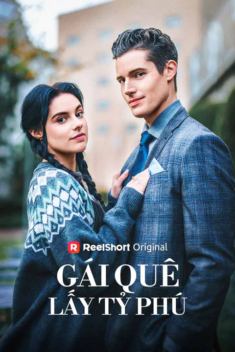 Poster Gái Quê Lấy Tỷ Phú