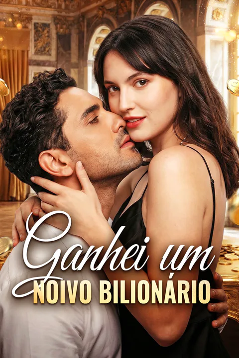 Pôster de Ganhei um Noivo Bilionário(Dublado)
