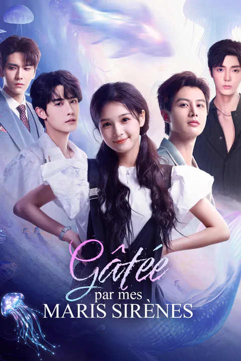 Affiche de Gâtée par mes maris sirènes