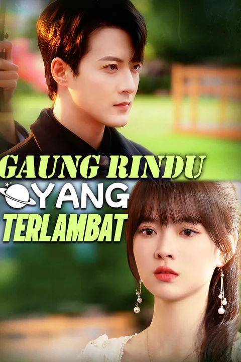Poster Gaung Rindu yang Terlambat