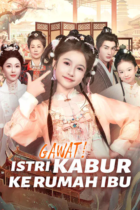 Poster Gawat! Istri Kabur ke Rumah Ibu