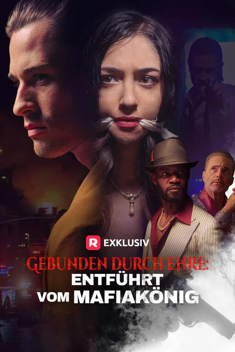 Poster von Gebunden durch Ehre: Entführt vom Mafiakönig