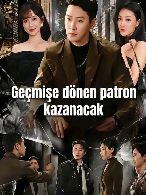 Geçmişe dönen patron kazanacak afişi