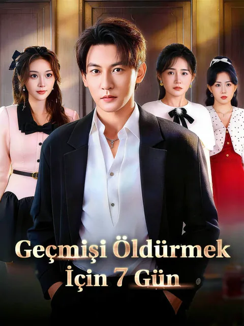 Geçmişi Öldürmek İçin 7 Gün afişi