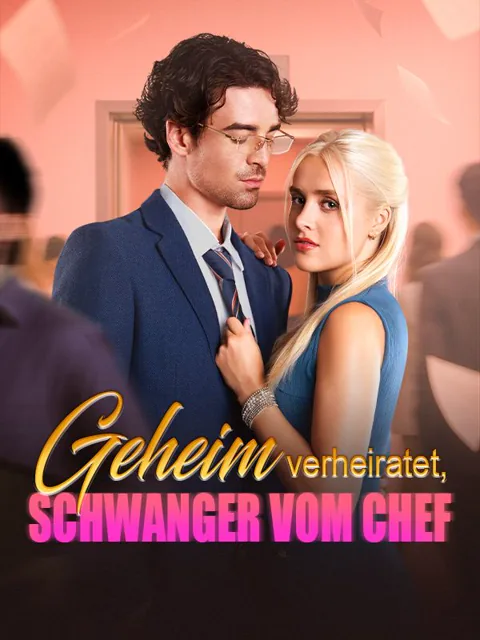 Poster von Geheim verheiratet, Schwanger vom Chef