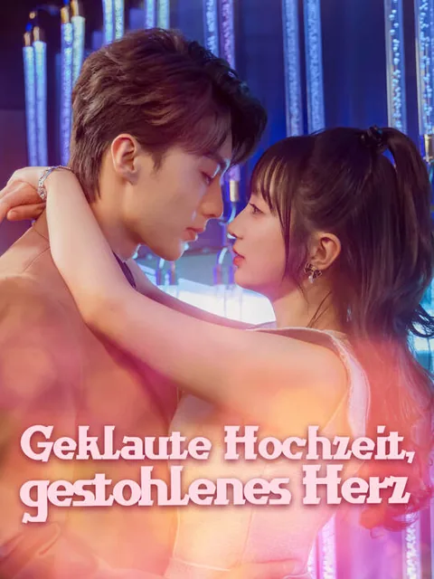 Poster von Geklaute Hochzeit, gestohlenes Herz