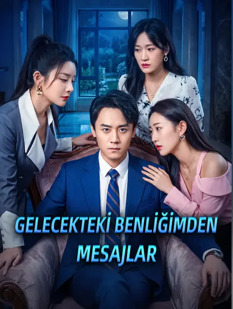 GELECEKTEKİ BENLİĞİMDEN MESAJLAR afişi