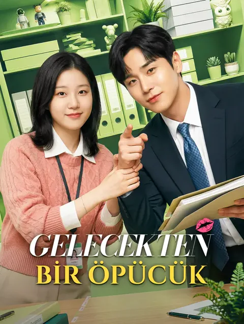 GELECEKTEN BİR ÖPÜCÜK afişi