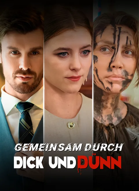 Poster von Gemeinsam durch dick und dünn