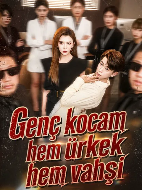 Genç kocam hem ürkek hem vahşi afişi