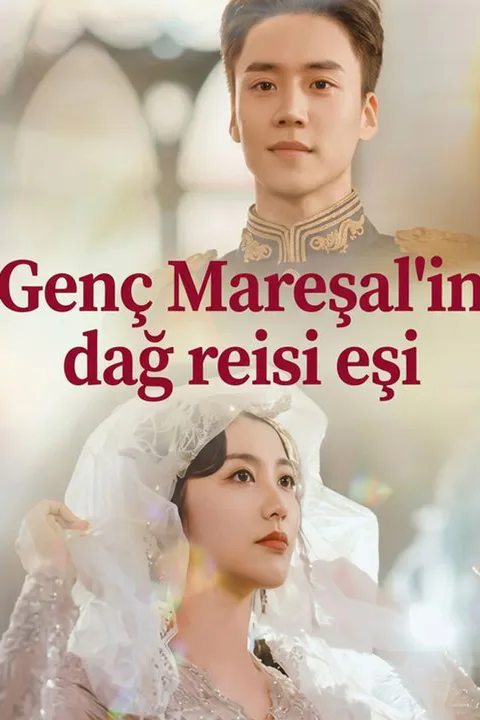 Genç Mareşal'in dağ reisi eşi afişi