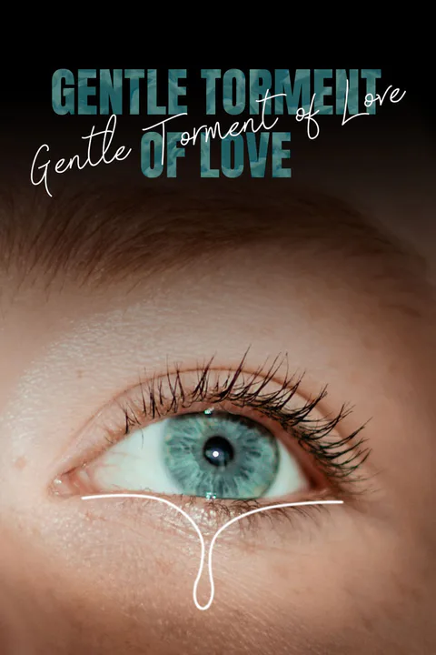 Gentle Torment of Love poster