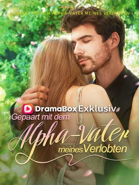 Poster von Gepaart mit dem Alpha-Vater meines Verlobten