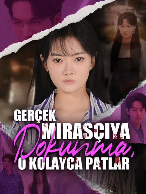 Gerçek Mirasçıya Dokunma, O Kolayca Patlar afişi