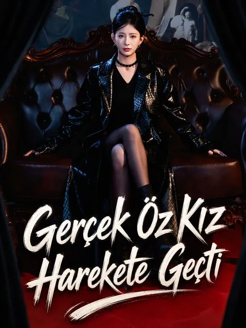 Gerçek Öz Kız Harekete Geçti afişi