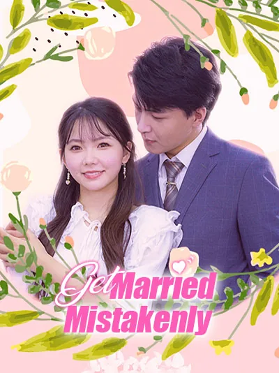 Get Married Mistakenly poster