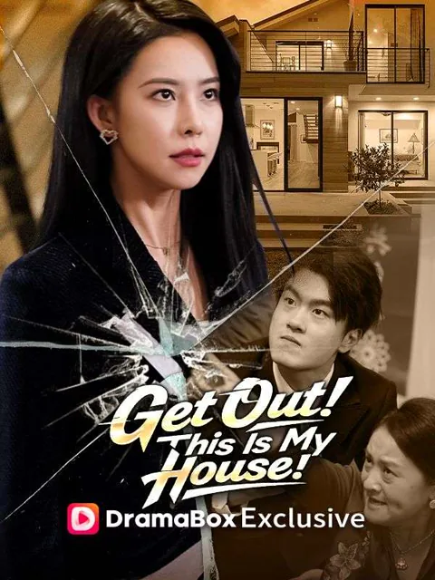 Get Out! This Is My House! poster