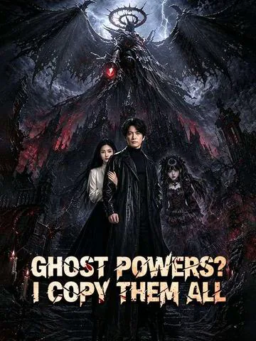 Ghost Powers? I Copy Them All poster