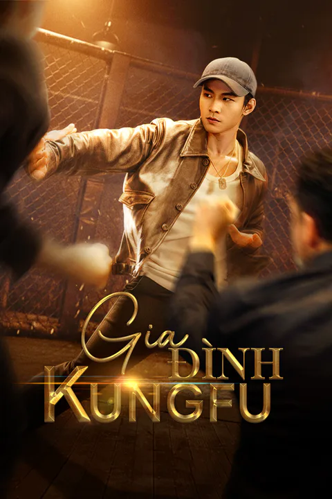 Poster Gia Đình KungFu