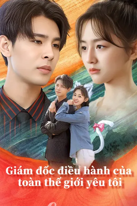 Poster Giám đốc điều hành của toàn thế giới yêu tôi