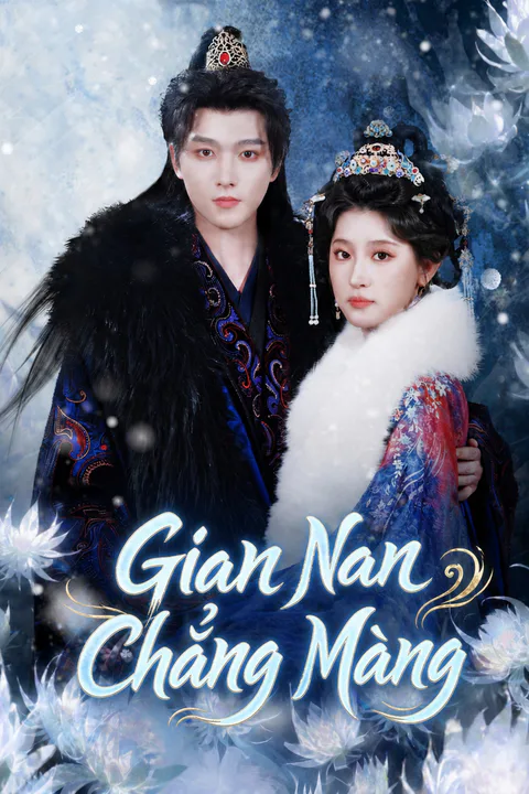 Poster Gian Nan Chẳng Màng