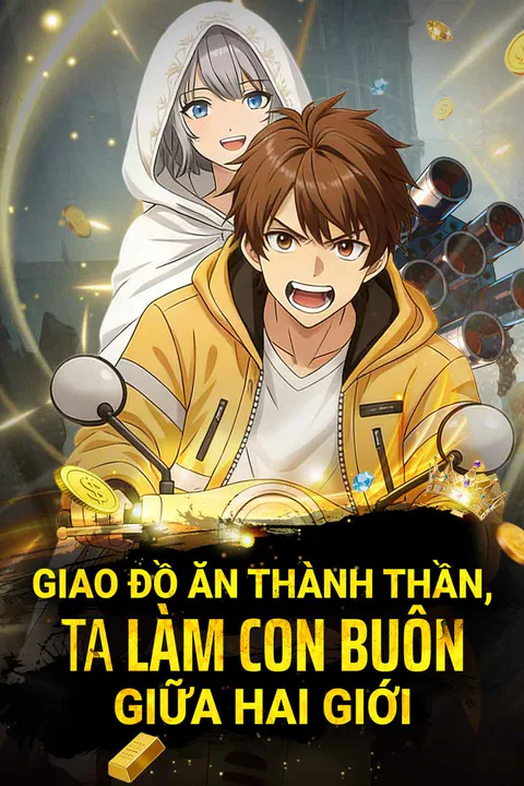 Poster Giao Đồ Ăn Thành Thần, Ta Làm Con Buôn Giữa Hai Giới