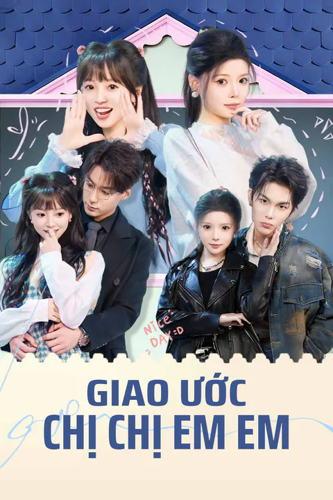 Poster Giao Ước Chị Chị Em Em