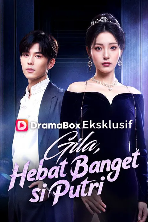 Poster Gila, Hebat Banget si Putri (Sulih Suara)