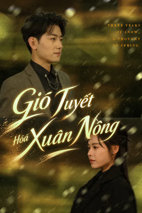 Poster Gió Tuyết Hóa Xuân Nồng