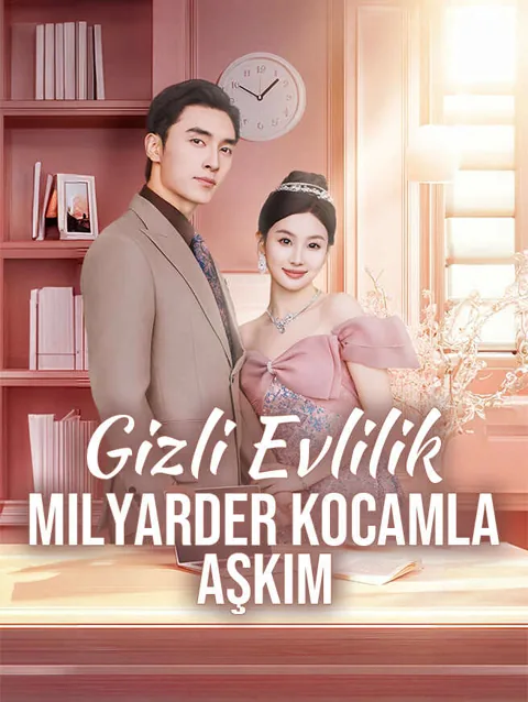 Gizli Evlilik Milyarder Kocamla aşkım afişi
