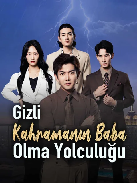 Gizli kahramanın Baba Olma yolculuğu afişi