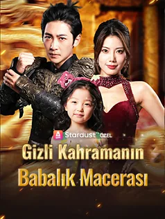 Gizli Kahramanın Babalık Macerası afişi