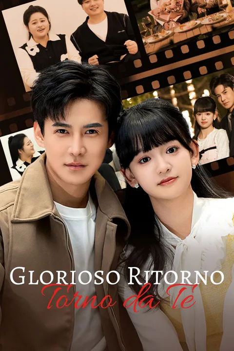 Locandina di Glorioso Ritorno, Torno da Te