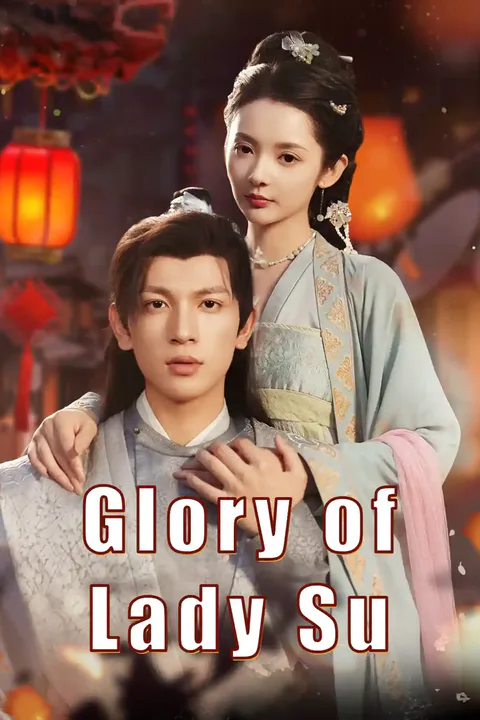 (Dubbed) Glory of Lady Su poster