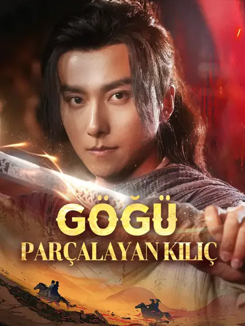 Göğü Parçalayan Kılıç afişi