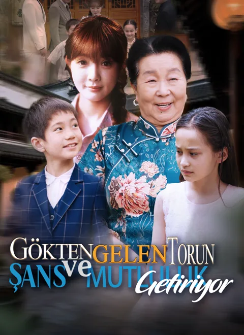 Gökten Gelen Torun, Şans ve Mutluluk Getiriyor afişi