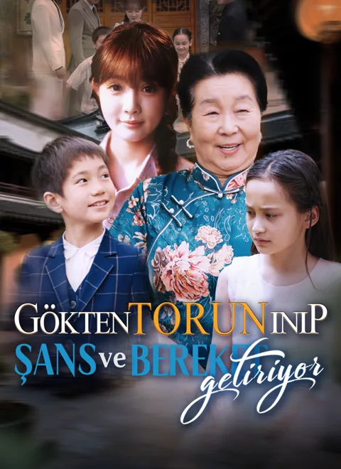 Gökten torun inip şans ve bereket getiriyor. afişi