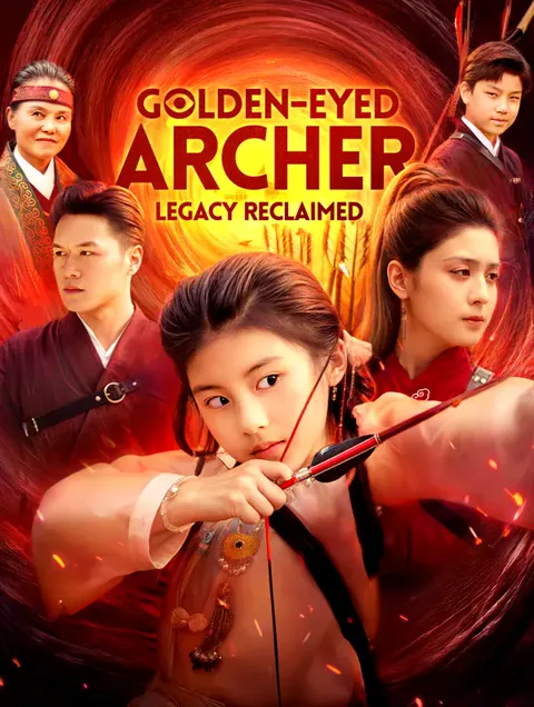 Golden-Eyed Archer: Legacy Reclaimed poster