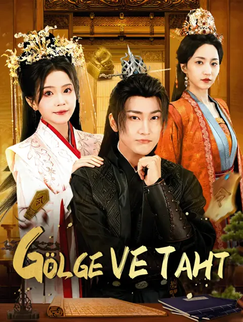 GÖLGE VE TAHT(Dublajlı) afişi