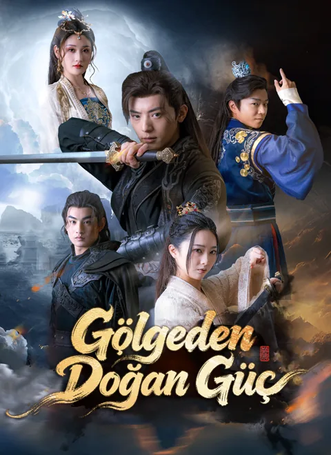 Gölgeden Doğan Güç afişi