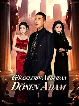 Gölgelerin Ardından Dönen Adam afişi